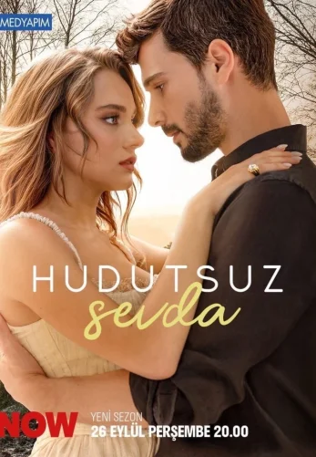 Безграничная любовь / Hudutsuz Sevda (турецкий сериал 2023) русская озвучка все серии онлайн смотреть
